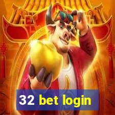 32 bet login